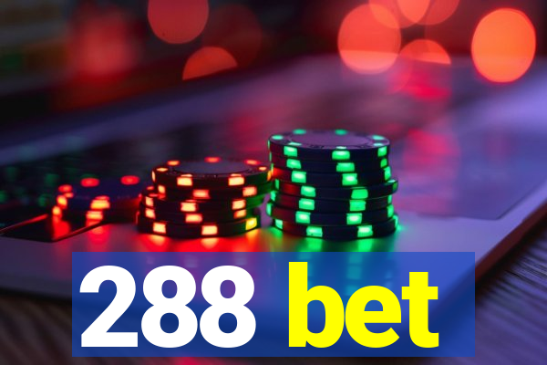 288 bet